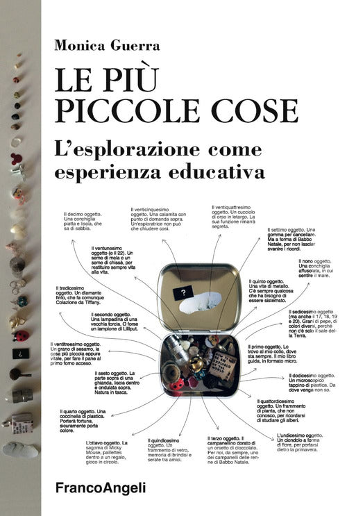 Cover of più piccole cose. L'esplorazione come esperienza educativa