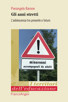 Cover of anni stretti. L'adolescenza tra presente e futuro