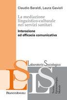 Cover of mediazione linguistico-culturale nei servizi sanitari. Interazione ed efficacia comunicativa
