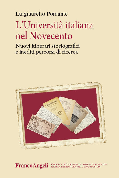 Cover of università italiana nel Novecento. Nuovi itinerari storiografici e inediti percorsi di ricerca