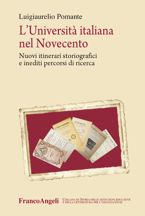 Cover of università italiana nel Novecento. Nuovi itinerari storiografici e inediti percorsi di ricerca