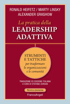 Cover of pratica della leadership adattiva. Strumenti e tattiche per trasformare le organizzazioni e le comunità