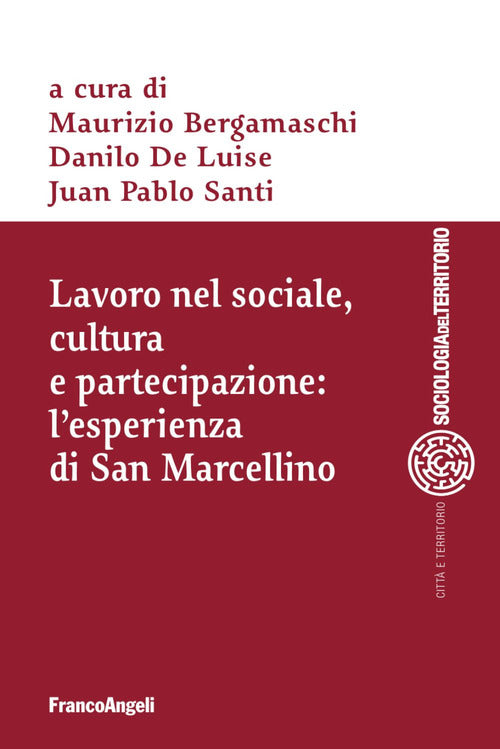 Cover of Lavoro nel sociale, cultura e partecipazione: l'esperienza di San Marcellino