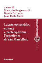 Cover of Lavoro nel sociale, cultura e partecipazione: l'esperienza di San Marcellino