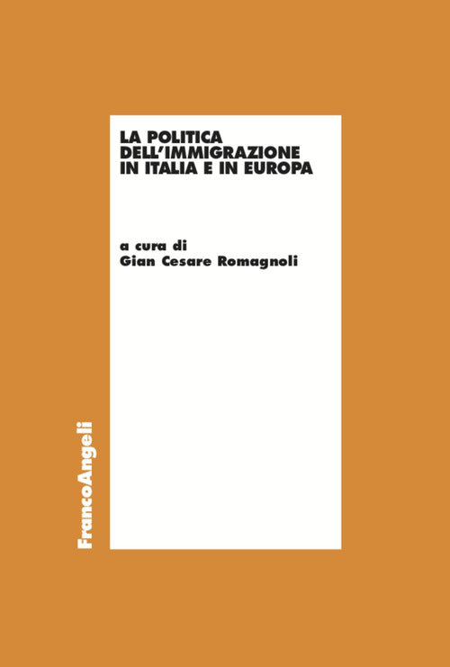 Cover of politica dell'immigrazione in Italia e in Europa