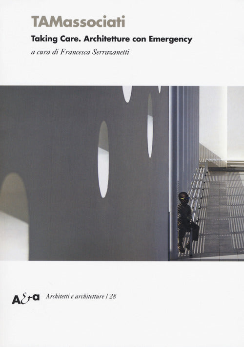 Cover of TAMassociati. Taking care. Architetture con Emergency