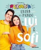 Cover of Entra nel mondo di Luì e Sofì. Il fantalibro dei Me contro Te