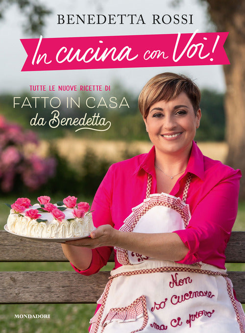 Cover of In cucina con voi! Tutte le nuove ricette di «Fatto in casa da Benedetta»