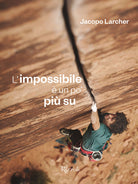 Cover of impossibile è un po' più su