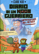 Cover of avventura nel Nether. Diario di un guerriero