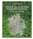 Cover of Storie di giardini. Lago Maggiore. Ediz. italiana e inglese