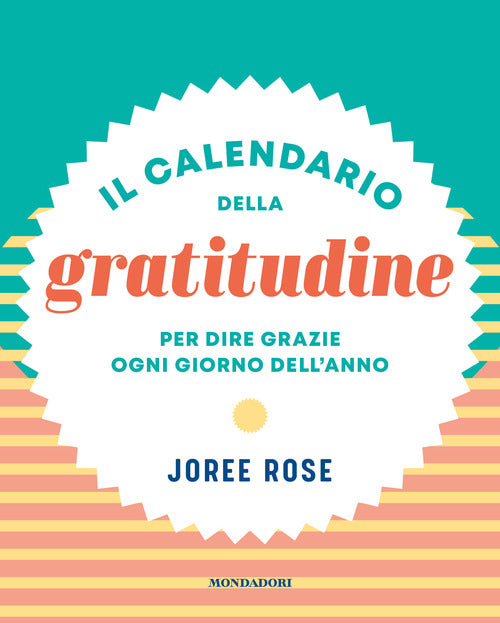 Cover of calendario della gratitudine. Per dire grazie ogni giorno dell'anno