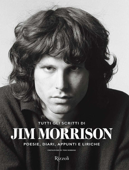 Cover of Tutti gli scritti di Jim Morrison. Poesie, diari, appunti e liriche