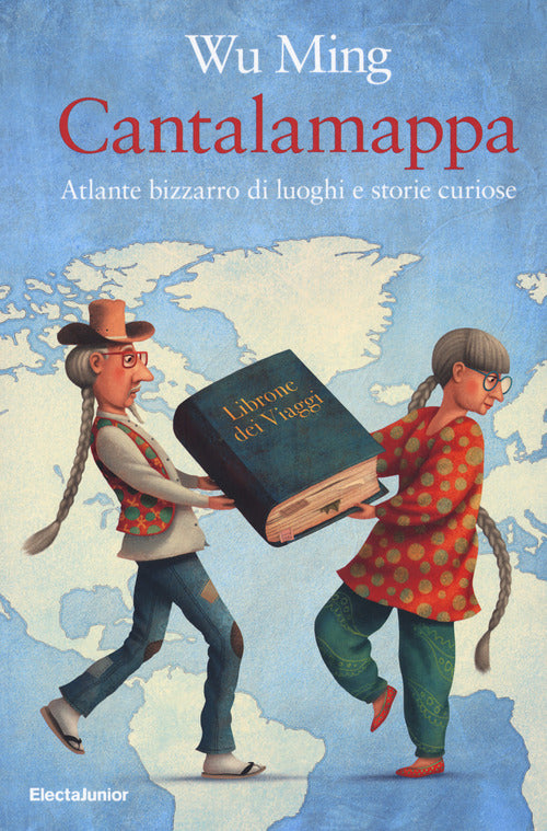 Cover of Cantalamappa. Atlante bizzarro di luoghi e storie curiose