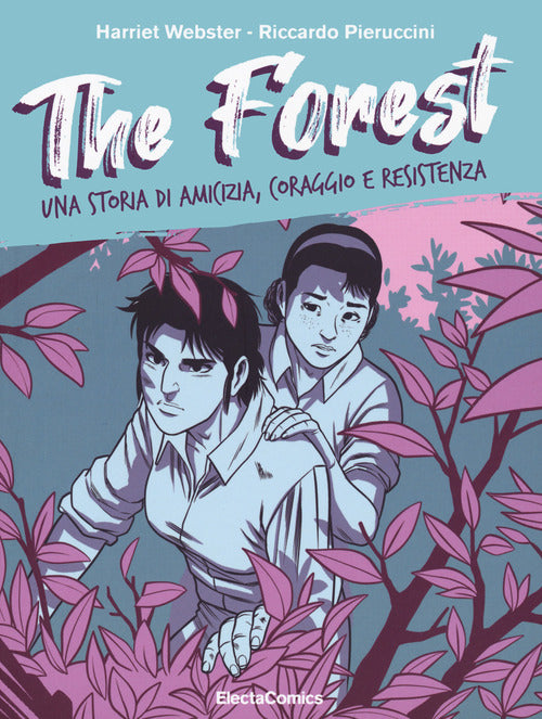 Cover of forest. Una storia di amicizia, coraggio e resistenza