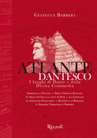 Cover of Atlante dantesco. I luoghi di Dante e della Divina Commedia