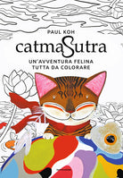 Cover of Catmasutra. Un'avventura felina tutta da colorare