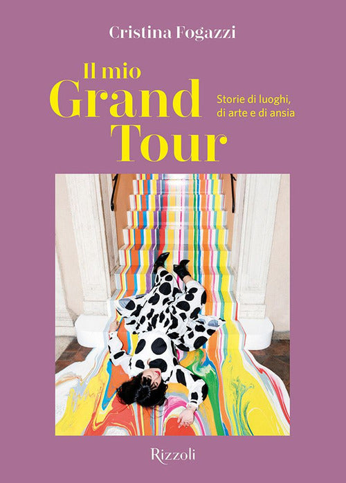 Cover of mio Grand Tour. Storie di luoghi, di arte e di ansia