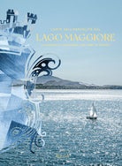 Cover of arte dell'ospitalità sul Lago Maggiore. La famiglia Zacchera: 150 anni di storia