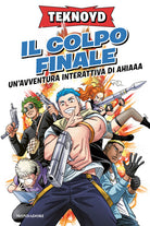 Cover of colpo finale. Un'avventura interattiva di Ahiaaa