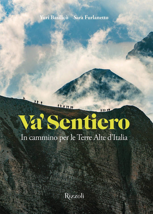 Cover of Va' sentiero. In cammino per le Terre Alte d'Italia