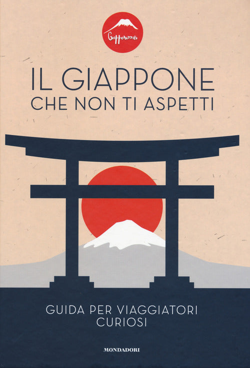 Cover of Giappone che non ti aspetti. Guida per viaggiatori curiosi