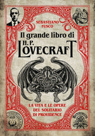 Cover of grande libro di H. P. Lovecraft. La vita e le opere del solitario di Providence