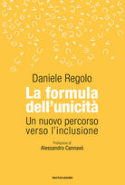 Cover of formula dell'unicità. Un nuovo percorso verso l'inclusione