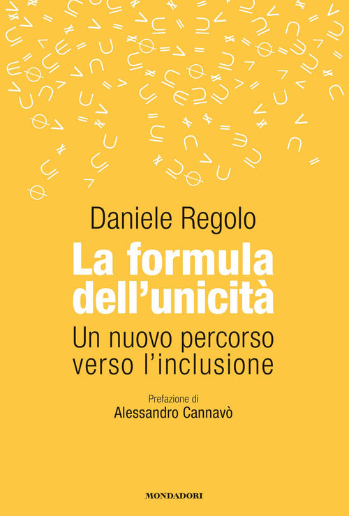 Cover of formula dell'unicità. Un nuovo percorso verso l'inclusione