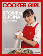 Cover of Storie di cucina. Ricette per viaggiare tra gusti e sensazioni