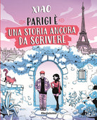 Parigi una storia ancora da scrivere