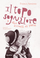 Il topo sognatore e altri animali di paese
