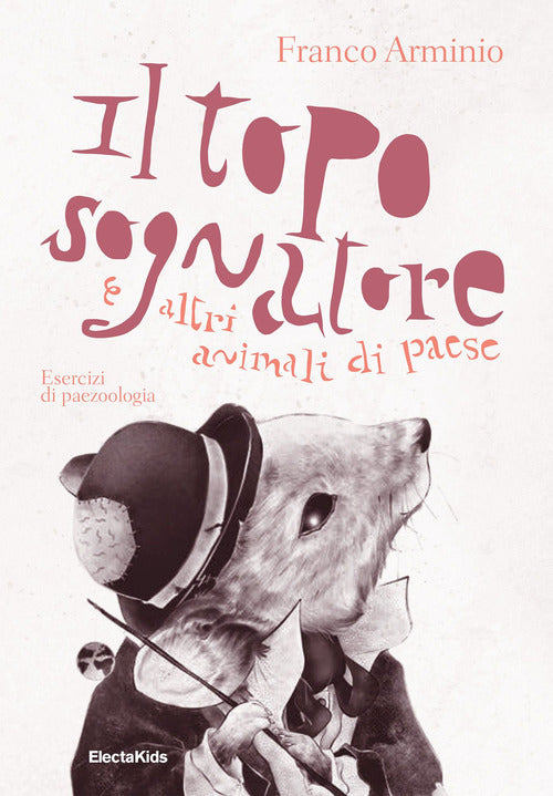 Il topo sognatore e altri animali di paese