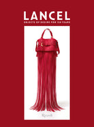 Lancel. Objects of desire for 150 years
