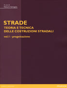 Cover of Strade: teoria e tecnica delle costruzioni stradali