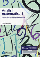 Cover of Analisi matematica 1. Esercizi con richiami di teoria. Ediz. MyLab
