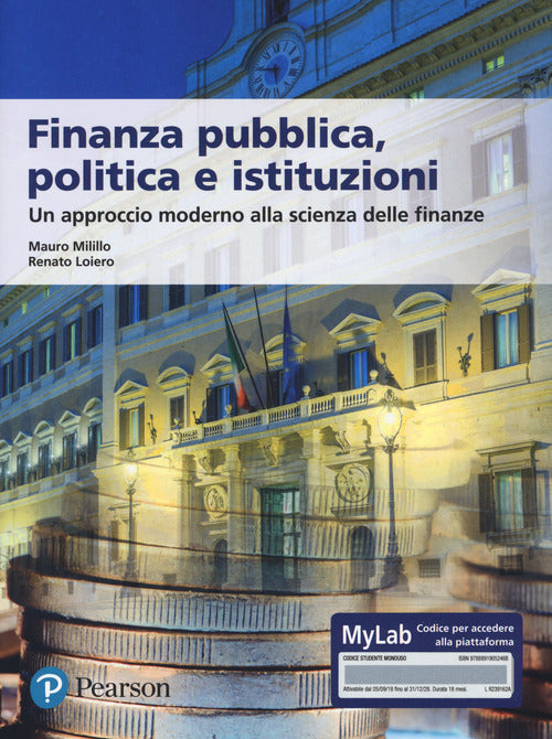 Cover of Finanza pubblica, politica e istituzioni. Un approccio moderno alla scienza delle finanze. Ediz. MyLab