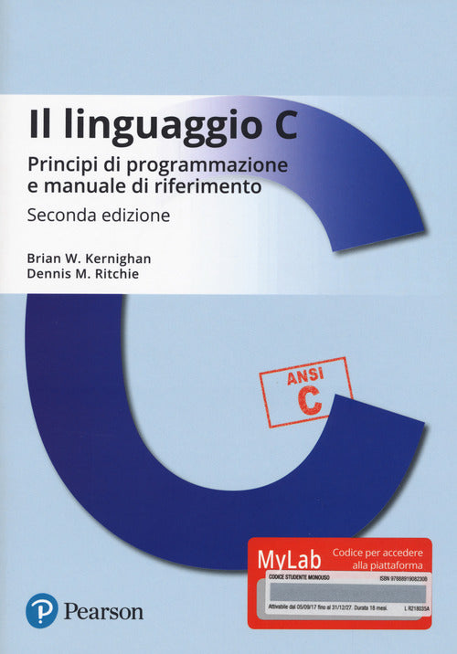 Cover of linguaggio C. Principi di programmazione e manuale di riferimento. Ediz. MyLab