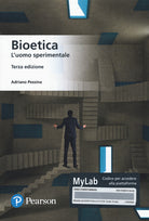 Cover of Bioetica. L'uomo sperimentale. Ediz. MyLab