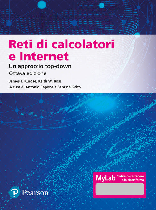Cover of Reti di calcolatori e internet. Un approccio top-down. Ediz. Mylab
