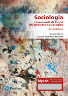 Cover of Sociologia. Lineamenti di storia del pensiero sociologico. Ediz. Mylab