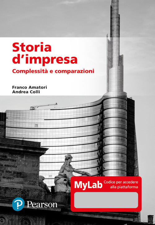 Cover of Storia d'impresa. Complessità e comparazioni. Ediz. MyLab