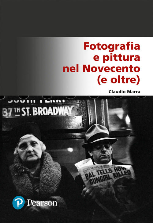 Cover of Fotografia e pittura nel Novecento (e oltre)