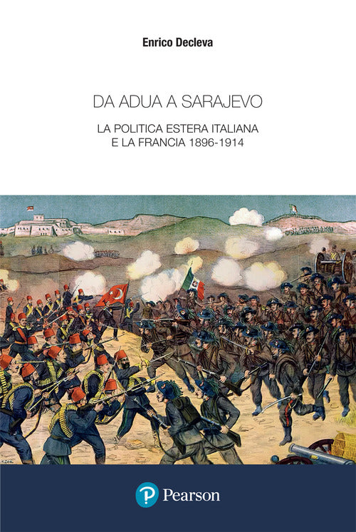 Cover of Da Adua a Sarajevo. La politica estera italiana e la Francia 1896-1914