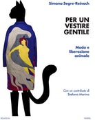 Cover of Per un vestire gentile. Moda e liberazione animale