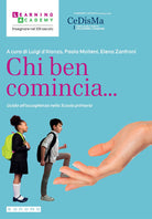 Cover of Chi ben comincia... Guida all’accoglienza nella Scuola primaria