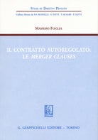 Cover of contratto autoregolato. Le «merger clauses»