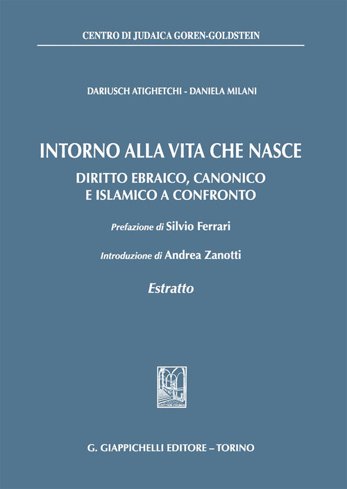 Cover of Intorno alla vita che nasce. Diritto ebraico, canonico e islamico a confronto