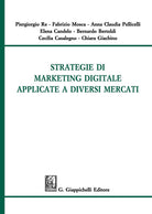 Cover of Strategie di marketing digitale applicate a diversi mercati