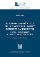 Cover of responsabilità civile della diocesi per i delitti commessi dai presbiteri. Profili canonistici e di diritto ecclesiastico